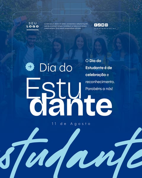 DIA DO ESTUDANTE 11 DE AGOSTO SOCIAL MEDIA PSD EDITÁVEL 5