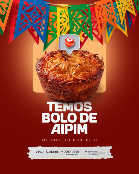 TEMOS BOLO DE AIPIM FESTA JUNINA FLYER DE CONFEITARIA MÍDIAS SOCIAIS PSD EDITÁVEL