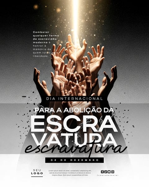 DIA INTERNACIONAL PARA A ABOLIÇÃO DA ESCRAVATURA