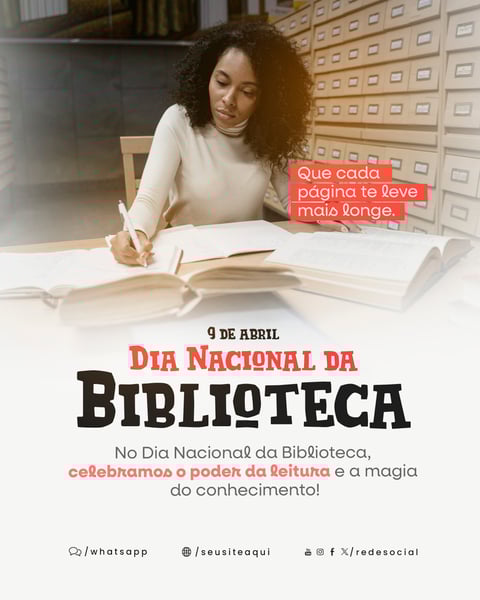 09 DE ABRIL DIA NACIONAL DA BIBLIOTECA - PODER DA LEITURA