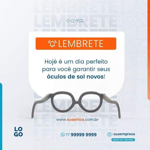 LEMBRETE DIA PERFEITO PARA GARANTIR SEU ÓCULOS | SOCIAL MEDIA - ÓTICA