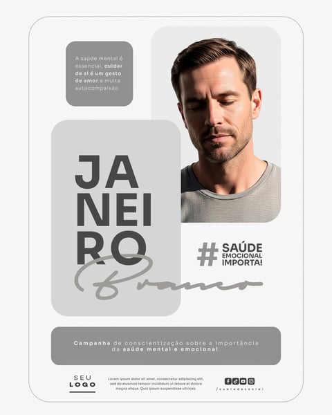 CAMPANHA DE CONSCIENTIZAÇÃO SOBRE SAÚDE MENTAL E EMOCIONAL JANEIRO BRANCO SOCIAL MEDIA PSD EDITÁVEL (8)