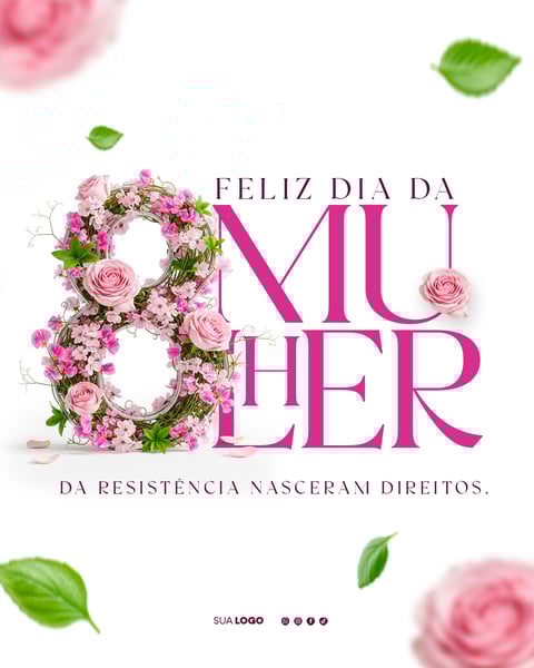DIA INTERNACIONAL DAS MULHERES MULHER