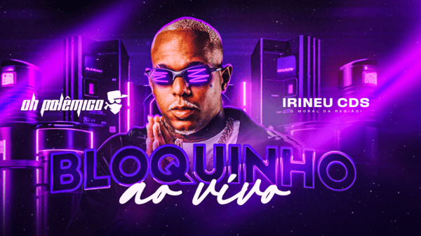 FLYER THUMB CAPA CD BANNER YOUTUBE BLOQUINHO OH POLÊMICO PSD EDITÁVEL