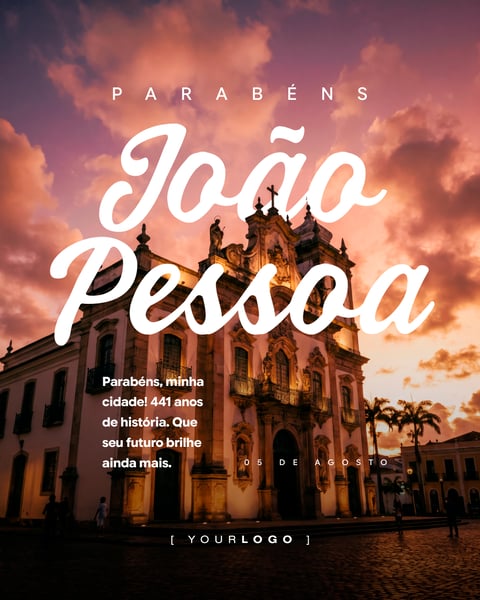 PARABÉNS JOÃO PESSOA HISTÓRIA E FUTURO 441 ANOS SOCIAL MEDIA PSD EDITÁVEL