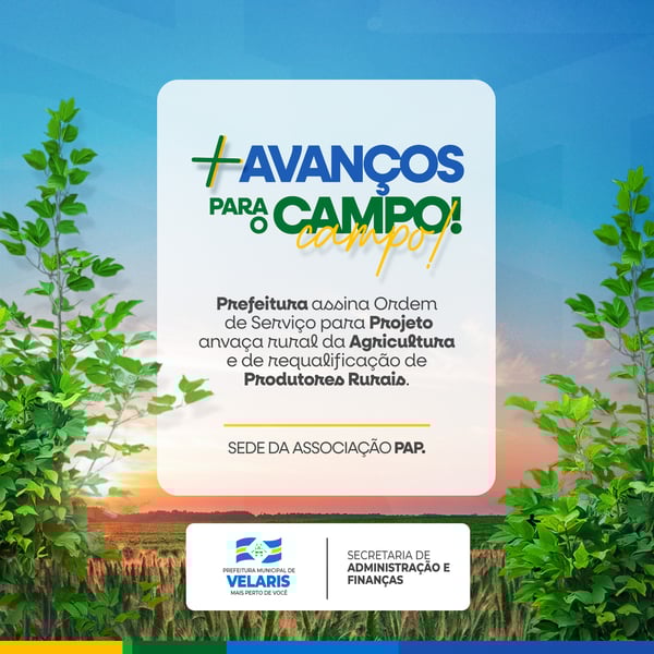 PREFEITURA AVANÇOS PARA O CAMPO AVISO INFORME COMUNICADO SOCIAL MEDIA PSD EDITÁVEL