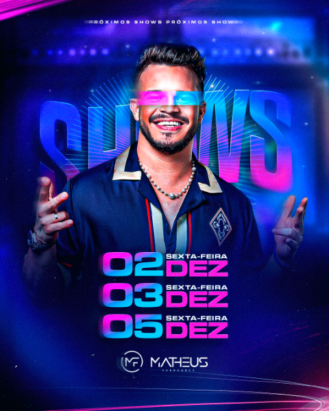 AGENDA DE SHOWS, FLYER ARTISTAS E EVENTOS, PRÓXIMOS SHOWS