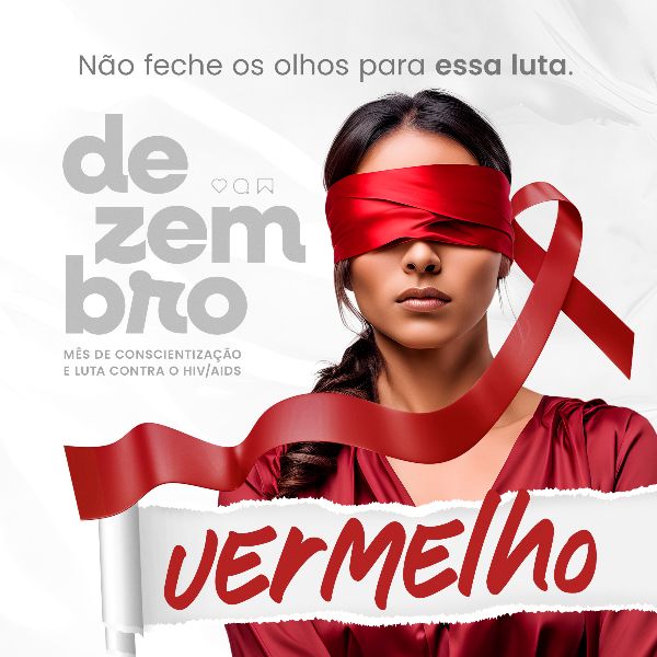 DEZEMBRO VERMELHO MÊS DE COMBATE CONTRA O HIV/AIDS 05