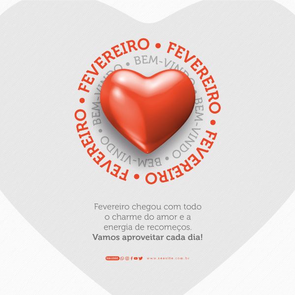SOCIAL MEDIA - BEM-VINDO FEVEREIRO - VAMOS APROVEITAR CADA DIA