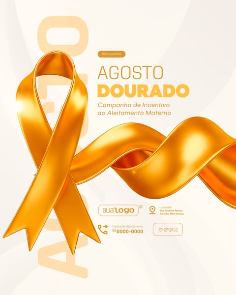 AGOSTO DOURADO CAMPANHA DE INCENTIVO A AMAMENTAÇÃO SOCIAL MEDIA PSD EDITÁVEL 1