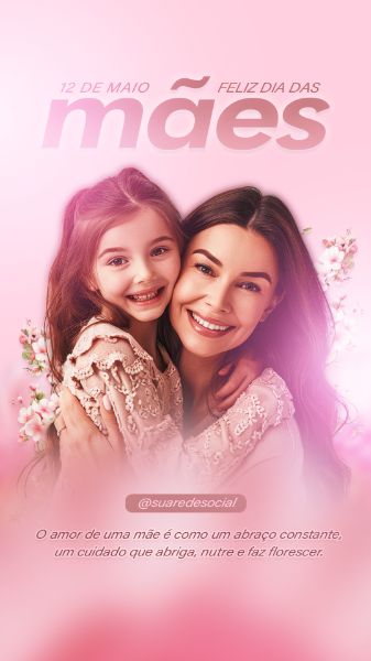 FLYER FELIZ DIA DAS MÃES STORY