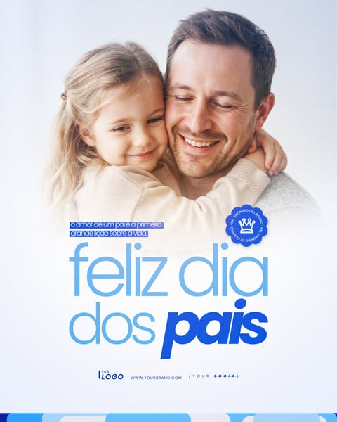 FELIZ DIA DOS PAIS AGOSTO SOCIAL MEDIA PSD EDITÁVEL 14