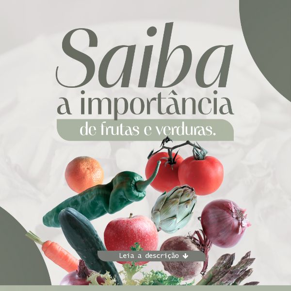 SAIBA A IMPORTÂNCIA DE FRUTAS E VERDURAS NUTRICIONISTA PSD EDITÁVEL