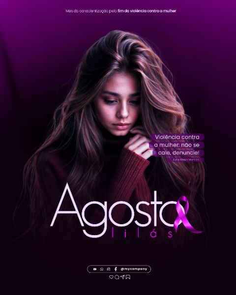 AGOSTO LILÁS CAMPANHA MÊS DA CONSCIENTIZAÇÃO PELO FIM DA VIOLÊNCIA CONTRA A MULHER SOCIAL MEDIA FLYER PSD EDITÁVEL
