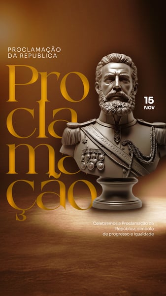 FLYER PARA O 15 DE NOVEMBRO PROCLAMAÇÃO DA REPÚBLICA PSD EDITÁVEL (9)