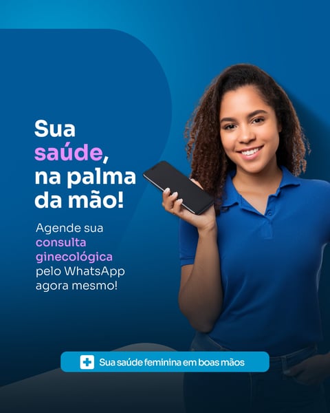 GINECOLOGISTA - AGENDE SUA CONSULTA PELO CELULAR