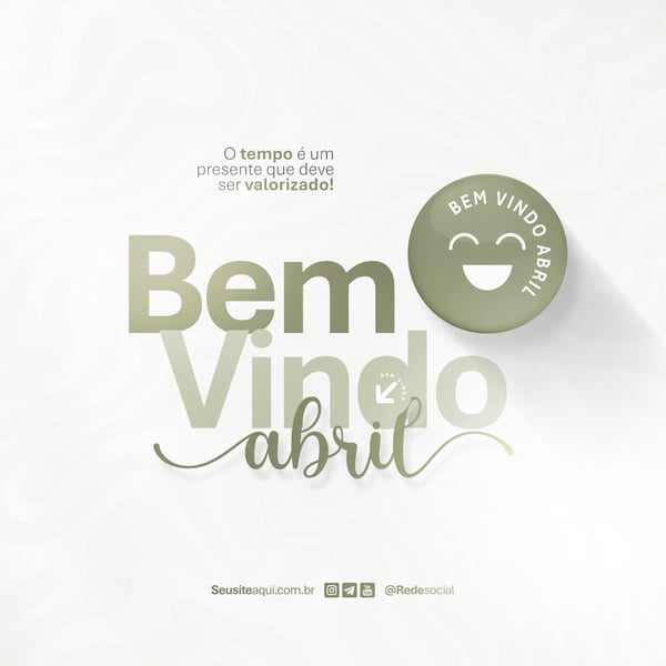 BEM VINDO ABRIL MÊS FRASE COMUNICADO AVISO INFORME SOCIAL MEDIA PSD EDITÁVEL
