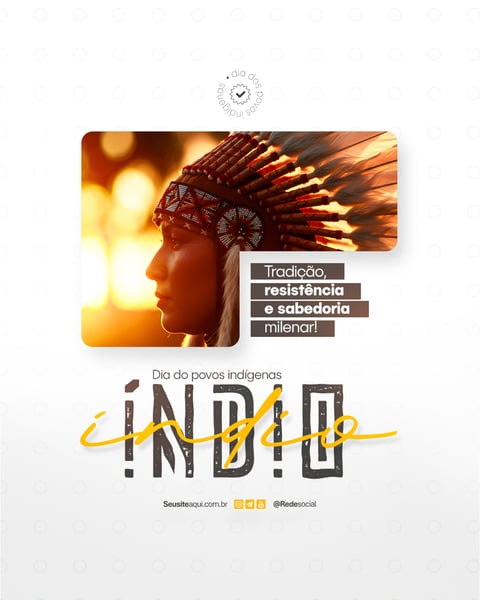 TNK DIA DOS POVOS INDÍGENAS - DIA DO ÍNDIO - 19 DE ABRIL SOCIAL MEDIA PSD EDITÁVEL (11)