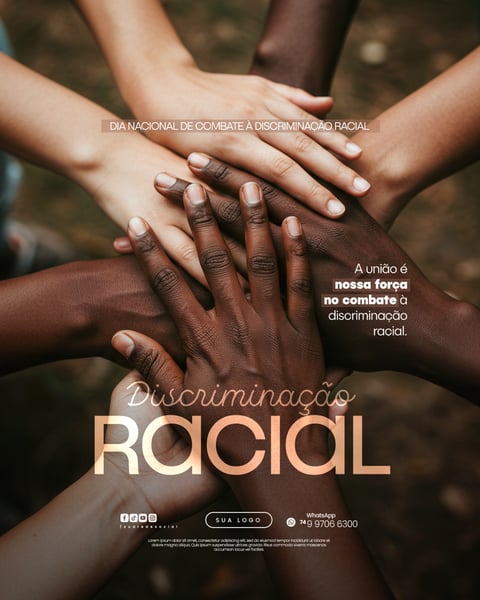 03 DE JULHO - DIA NACIONAL DE COMBATE À DISCRIMINAÇÃO RACIAL - FLYER SOCIAL MEDIA PSD EDITÁVEL