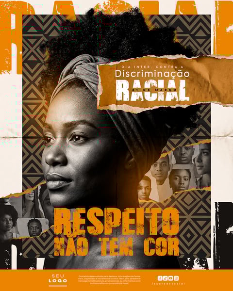 DIA INTERNACIONAL CONTRA A DISCRIMINAÇÃO RACIAL 21 DE MARÇO SOCIAL MEDIA PSD EDITÁVEL 3