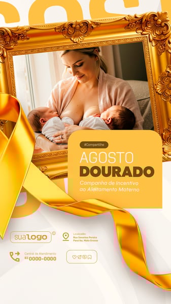 AGOSTO DOURADO CAMPANHA DE INCENTIVO A AMAMENTAÇÃO SOCIAL MEDIA PSD EDITÁVEL STORY 7