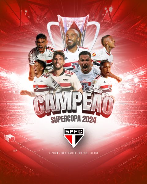 SOCIAL MEDIA - SÃO PAULO CAMPEÃO - SUPERCOPA 2024