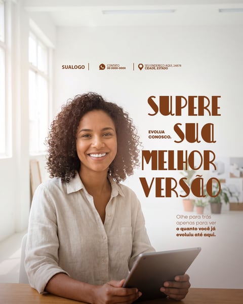 FRASE MOTIVACIONAL SUPERE SUA MELHOR VERSÃO SOCIAL MEDIA PSD EDITÁVEL 4