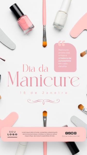 DIA DA MANICURE 18 DE JANEIRO STORY SOCIAL MEDIA PSD EDITÁVEL 2