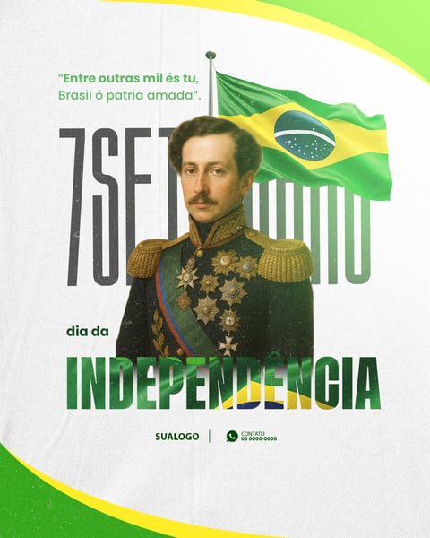 1 DIA DA INDEPENDÊNCIA DO BRASIL 7 DE SETEMBRO 7