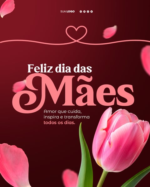 FELIZ DIA DAS MÃES 07