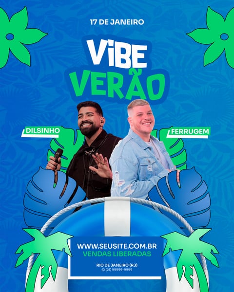 FLYER EVENTO SHOW VIBE VERÃO COM OS CANTORES FERRUGEM E DILSINHO PSD FEED 58