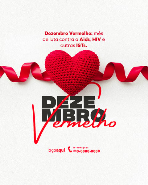 DEZEMBRO VERMELHO MÊS DE LUTA CONTRA A AIDS, HIV E OUTRAS ISTS FEED (3)