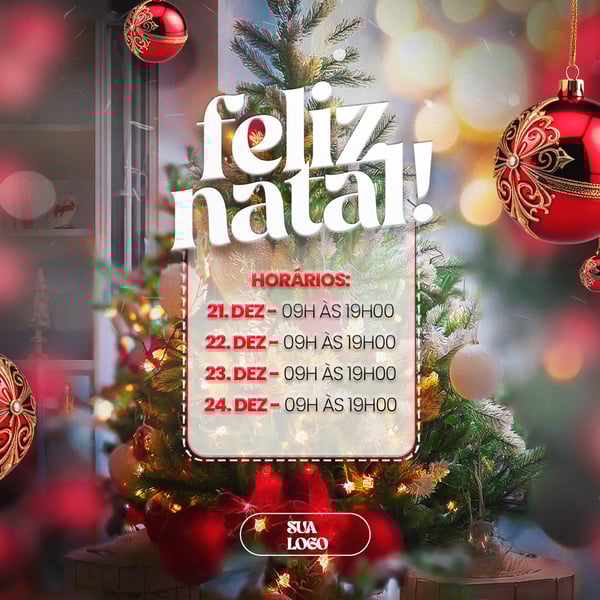 FELIZ NATAL 25 DE DEZEMBRO AVISO INFORME HORÁRIO COMUNICADO SOCIAL MEDIA PSD EDITÁVEL