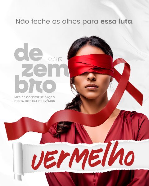 DEZEMBRO VERMELHO MÊS DE COMBATE CONTRA O HIV/AIDS 05