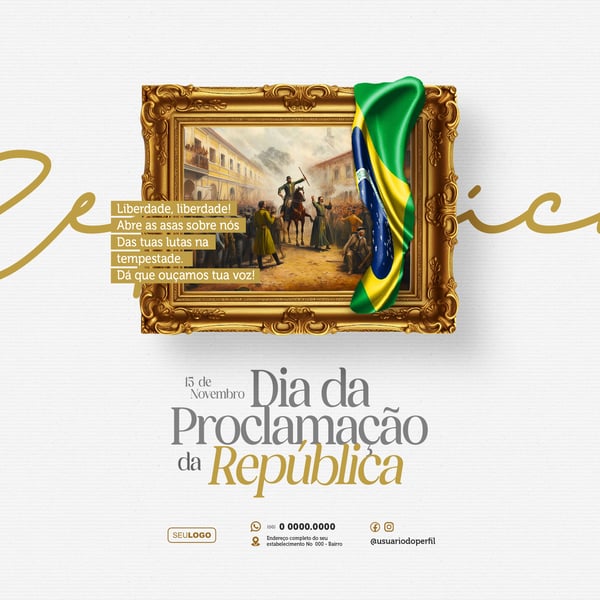 SOCIAL MEDIA PROCLAMAÇÃO DA REPÚBLICA 15 DE NOVEMBRO