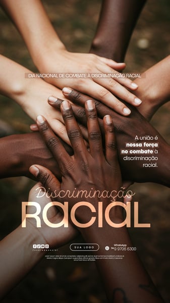 03 DE JULHO - DIA NACIONAL DE COMBATE À DISCRIMINAÇÃO RACIAL - FLYER SOCIAL MEDIA PSD EDITÁVEL