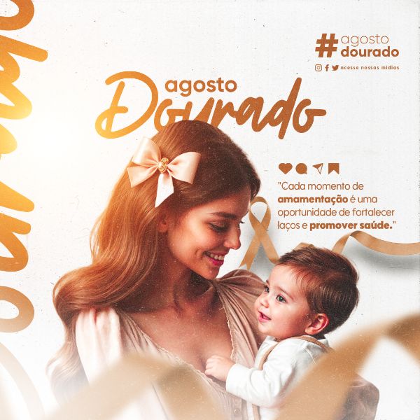 CAMPANHA NACIONAL DE AMAMENTAÇÃO AGOSTO DOURADO FEED
