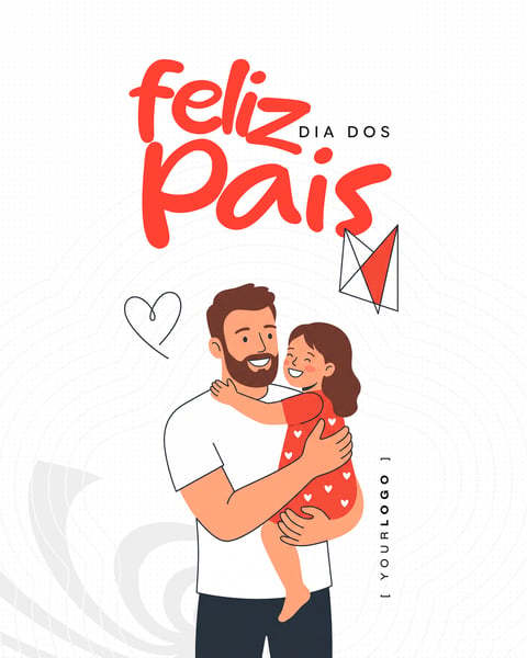 FELIZ DIA DOS PAIS AMOR PAI E FILHA SOCIAL MEDIA PSD EDITÁVEL