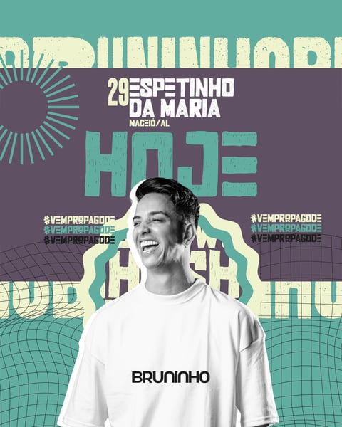 HOJE 29MAI - BRUNINHO