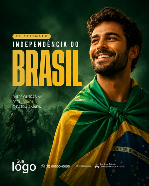 07 de Setembro INDEPENDÊNCIA DO BRASIL PSD EDITÁVEL 6
