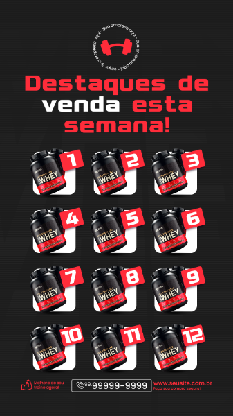 STORIE LOJA DE SUPLEMENTOS SOCIAL MEDIA INSTAGRAM WHEY PROTEIN DESTAQUE DE VENDAS DA SEMANA