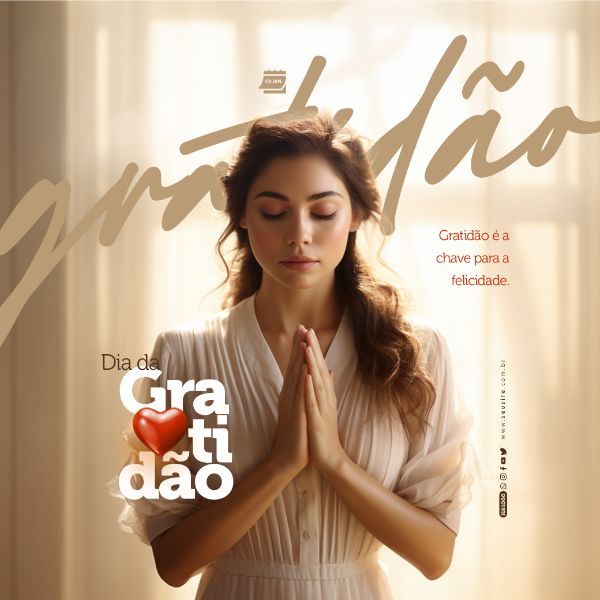 SOCIAL MEDIA - DIA DA GRATIDÃO - A CHAVE PARA A FELICIDADE