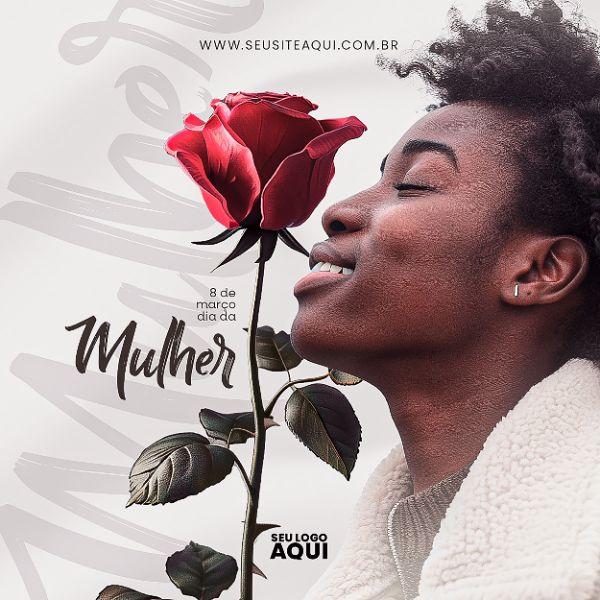 DIA DA MULHER | MULHERES | PSD EDITÁVEL
