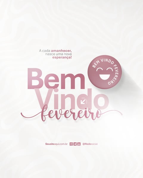 BEM VINDO FEVEREIRO MÊS FRASE COMUNICADO AVISO INFORME SOCIAL MEDIA PSD EDITÁVEL