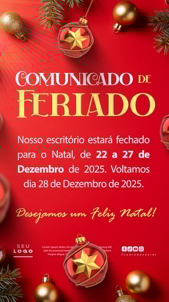 COMUNICADO DE NATAL AVISO ANÚNCIO RECESSO FERIADO SOCIAL MEDIA PSD EDITÁVEL STORY 12