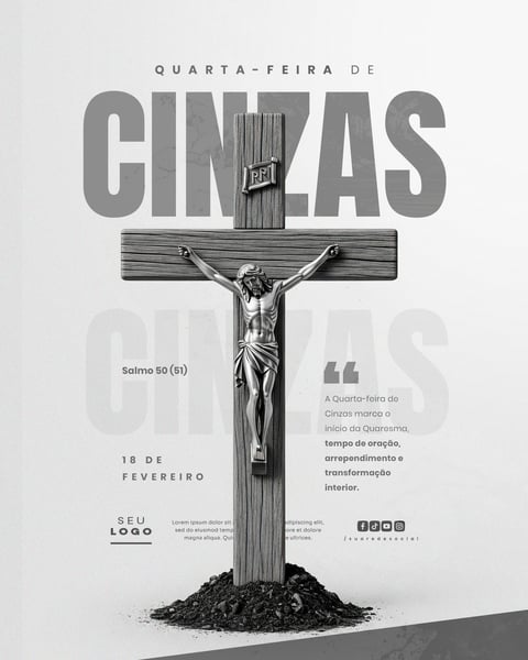 Quarta Feira de Cinzas 18 de Fevereiro Social Media PSD Editável 2