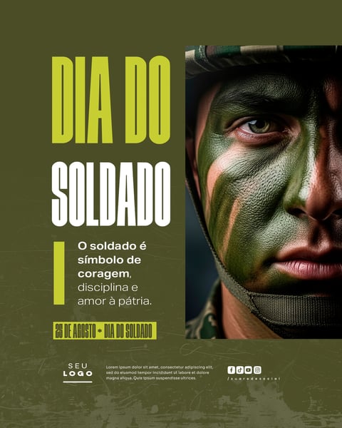 DIA DO SOLDADO 25 DE AGOSTO SOCIAL MEDIA PSD EDITÁVEL 3