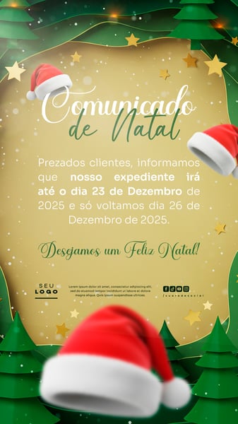COMUNICADO DE NATAL AVISO ANÚNCIO RECESSO FERIADO SOCIAL MEDIA PSD EDITÁVEL STORY 22