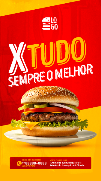 STORIES SEMPRE O MELHOR X TUDO HAMBURGUER  SOCIAL MEDIA LANCHONETE PSD EDITÁVEL