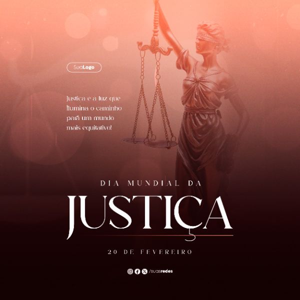 DIA MUNDIAL DA JUSTIÇA 20 DE FEVEREIRO SOCIAL MEDIA POST FEED